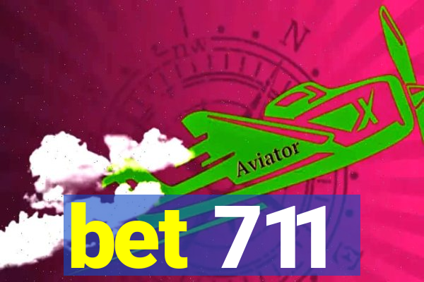 bet 711